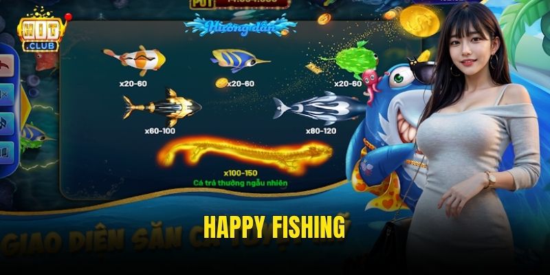 Happy Fishing