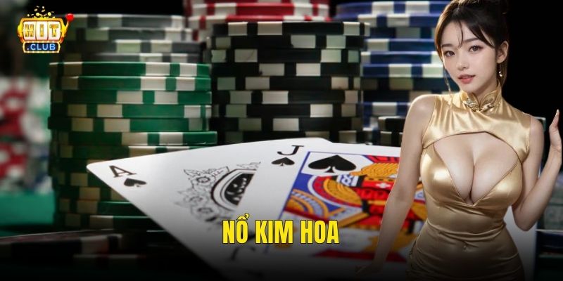 nổ kim hoa